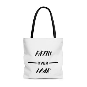 Faith Over Fear Tote Bag