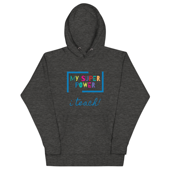 Super Power -Unisex Hoodie