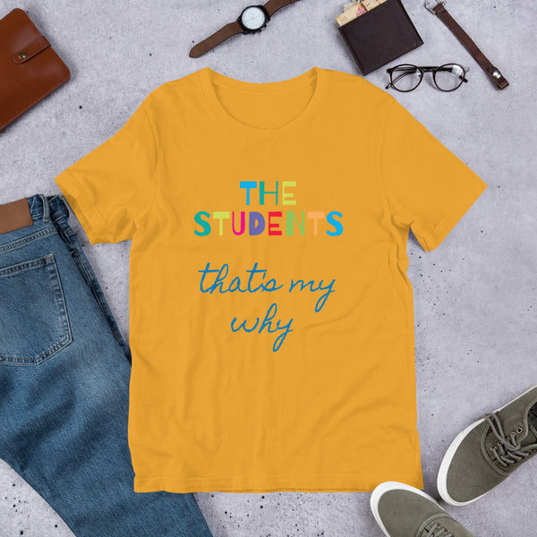 "My Why..." Short-Sleeve Unisex T-Shirt