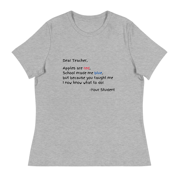 Dear Teacher Women's Relaxed T-Shirt